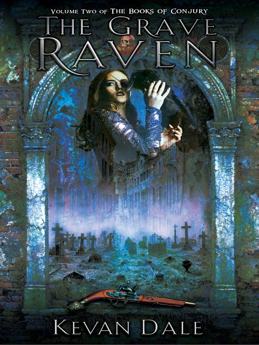 Title details for The Grave Raven by Kevan Dale - Available